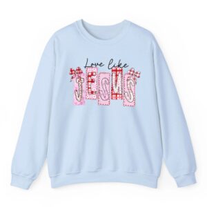 Love Like Jesus Coquette Religious God Christian Valentine Sweatshirt 02