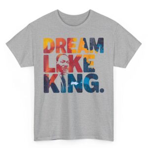 Martin Luther King Jr Black History Month MLK I Have a Dream T-Shirt