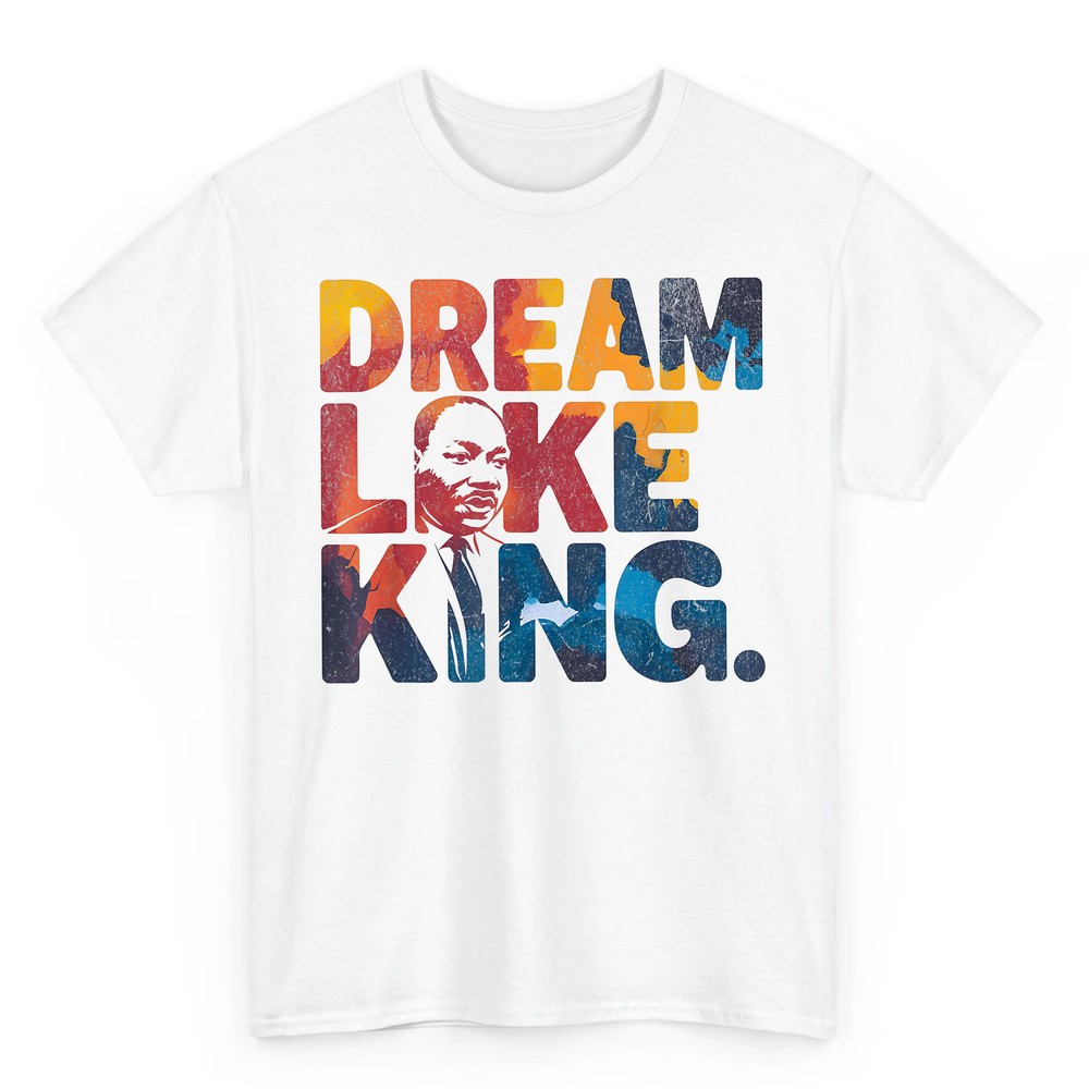 Martin Luther King Jr Black History Month MLK I Have a Dream T-Shirt Martin Luther King Jr Black History Month MLK I Have a Dream T-Shirt