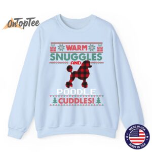 Poodle Dog Christmas Pajama Shirt Ugly Christmas Sweatshirt WARM SNUGGLES AND 04