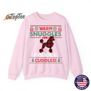 Poodle Dog Christmas Pajama Shirt Ugly Christmas Sweatshirt WARM SNUGGLES AND 05