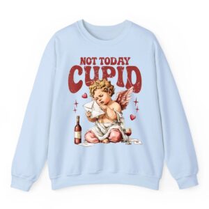 Retro Not Today Cupid Sarcastic Valentine XOXO Hearts Love Sweatshirt 02