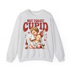 Retro Not Today Cupid Sarcastic Valentine XOXO Hearts Love Sweatshirt 03