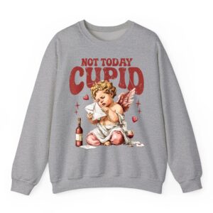 Retro Not Today Cupid Sarcastic Valentine XOXO Hearts Love Sweatshirt 05