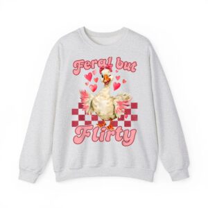 Sassy Valentine Feral But Flirty Funny Duck Men Women Humor Sweatshirt 03