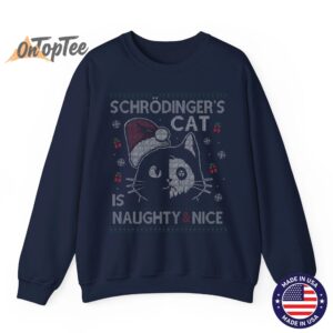 Schrodingers Cat Is Naughty And Nice Christmas Sweatshirt 06