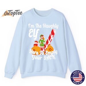 Sexy Elf Here Empty Your Sack Rude Naughty Christmas Candy Sweatshirt 3 Sexy Elf Here Empty Your Sack Rude Naughty Christmas Candy Sweatshirt 04
