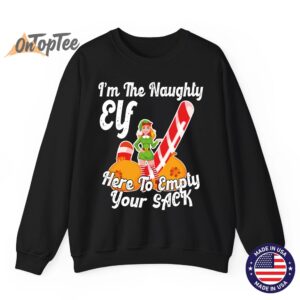 Sexy Elf Here Empty Your Sack Rude Naughty Christmas Candy Sweatshirt 6 Sexy Elf Here Empty Your Sack Rude Naughty Christmas Candy Sweatshirt 07