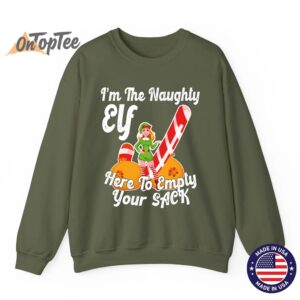 Sexy Elf Here Empty Your Sack Rude Naughty Christmas Candy Sweatshirt 8 Sexy Elf Here Empty Your Sack Rude Naughty Christmas Candy Sweatshirt 09