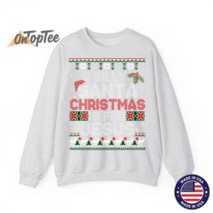 Silly Santa Christmas Is For Jesus Christian Ugly Sweatshirt 1 Silly Santa Christmas Is For Jesus Christian Ugly Sweatshirt 02