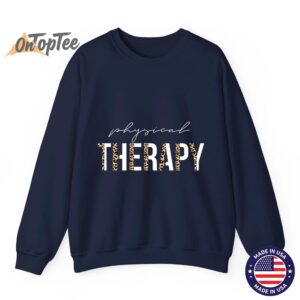 Stay Fit and Healthy Ideas Physical Therapist Sweatshirt 04