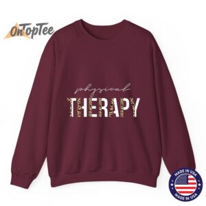 Stay Fit and Healthy Ideas Physical Therapist Sweatshirt 05