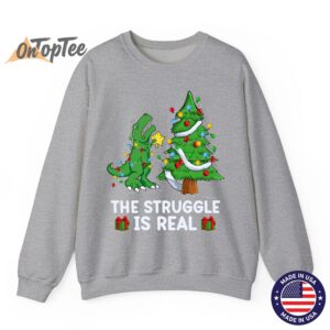 Struggle Is Real Dinosaur T Rex Dino Christmas Tree Sweatshirt 03