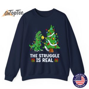 Struggle Is Real Dinosaur T Rex Dino Christmas Tree Sweatshirt 06