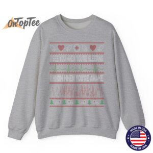 Tachy Nurse Ugly Christmas Doctor Medical Sweatshirt I SEE YOU WHEN YOURE S 05