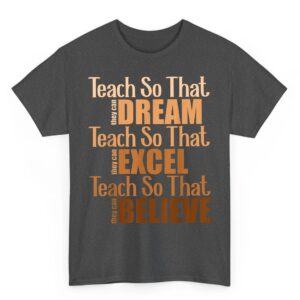 Teach So That They Can Dream Excel Teacher Black History BHM T Shirt 02