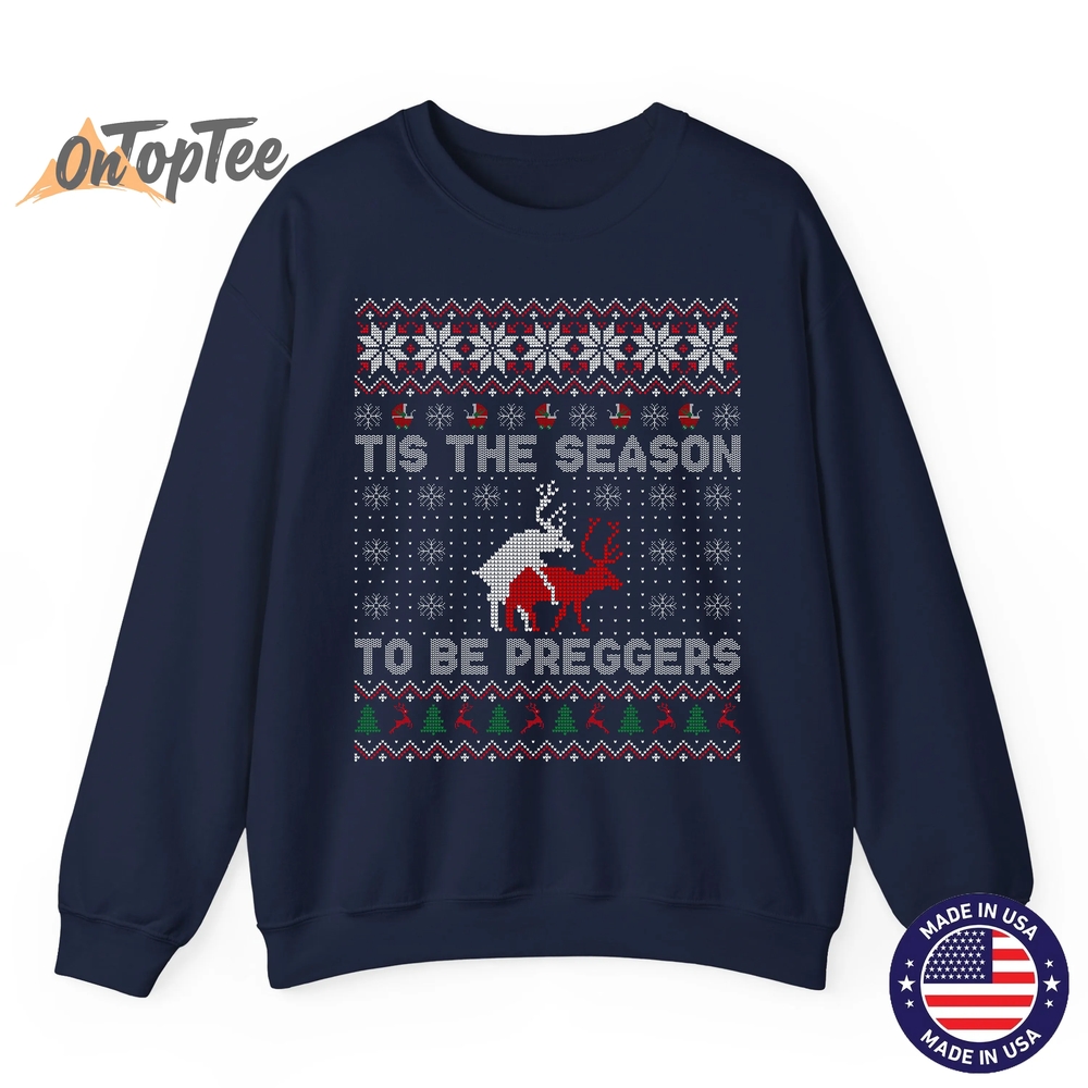 Tis The Season To Be Pregnant Ugly Christmas Sweatshirt Tis The Season To Be Pregnant Ugly Christmas Sweatshirt