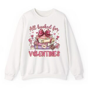 Valentines All Booked for Valentines Librarian Teacher Sweatshirt 06