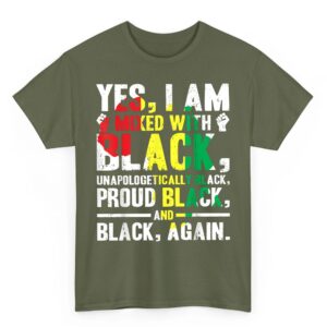 Yes I Am Mixed With Black Black History Month T Shirt 06