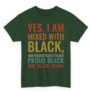 Yes I Am Mixed With Black Proud Black History Month Retro T Shirt 1 04