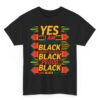 Yes I Am Mixed With Black Proud and Unapologetically Black T-Shirt_4