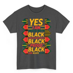 Yes I Am Mixed With Black Proud and Unapologetically Black T Shirt 3 02