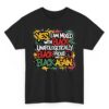 Yes I Am Mixed With Black Proud and Unapologetically Black T-Shirt_3