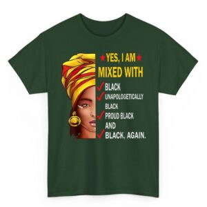 Yes I Am Mixed with Black Afro American Black History Month T Shirt 03