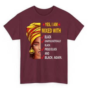 Yes I Am Mixed with Black Afro American Black History Month T Shirt 04