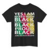 Yes I Am Mixed With Black Black History Month T-Shirt