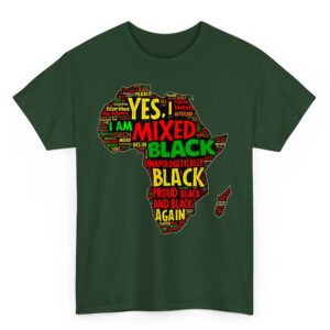 Yes Im Mixed National Proud Black History Month Women Men T Shirt 04