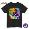 African American Black History Month Dream Like King T-Shirt