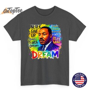 African American Black Dream Like King History Month T Shirt 02
