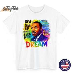 African American Black Dream Like King History Month T Shirt 05