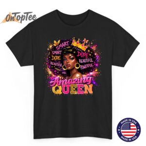 Afro Girl Black Women African Melanin Dope Queen T-Shirt