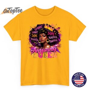 Afro Girl Black Women African Melanin Dope Queen T Shirt 03