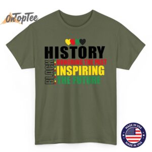Black History Honoring The Past Inspiring Future Black Month T Shirt 02