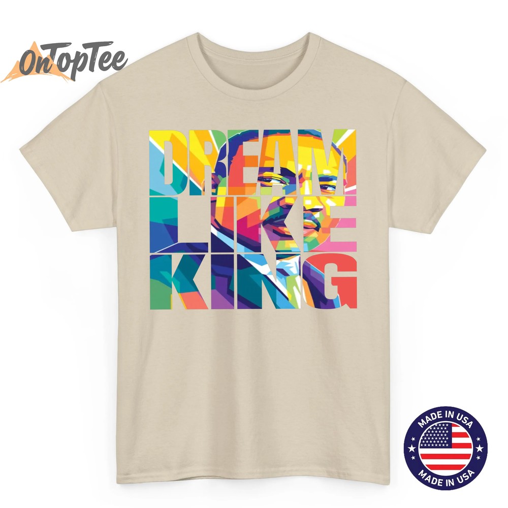 Black History Month “Dream Like a King” T-Shirt Black History Month “Dream Like a King” T-Shirt