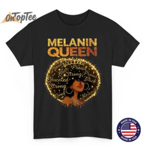 Black Month Pride Queen Dope Blessed Melanin Magic T-Shirt