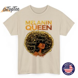 Black Month Pride Queen Dope Blessed Melanin Magic T Shirt 03