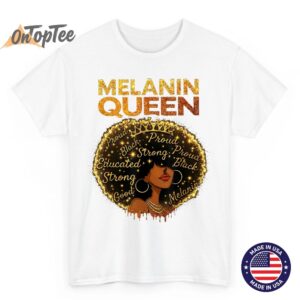 Black Month Pride Queen Dope Blessed Melanin Magic T Shirt 06