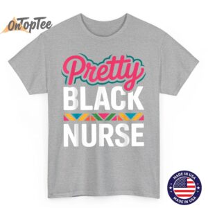 Black Nurse Melanin Woman Black History Month Nursing T-Shirt 4 Black Nurse Melanin Woman Black History Month Nursing T Shirt 05