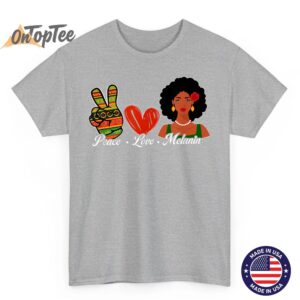 Cute Peace Love Melanin Black History Month Afro Girls Women T Shirt 04