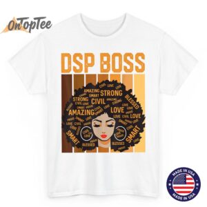DSP Boss Powerful Black History Month Black Pride Design T Shirt 02