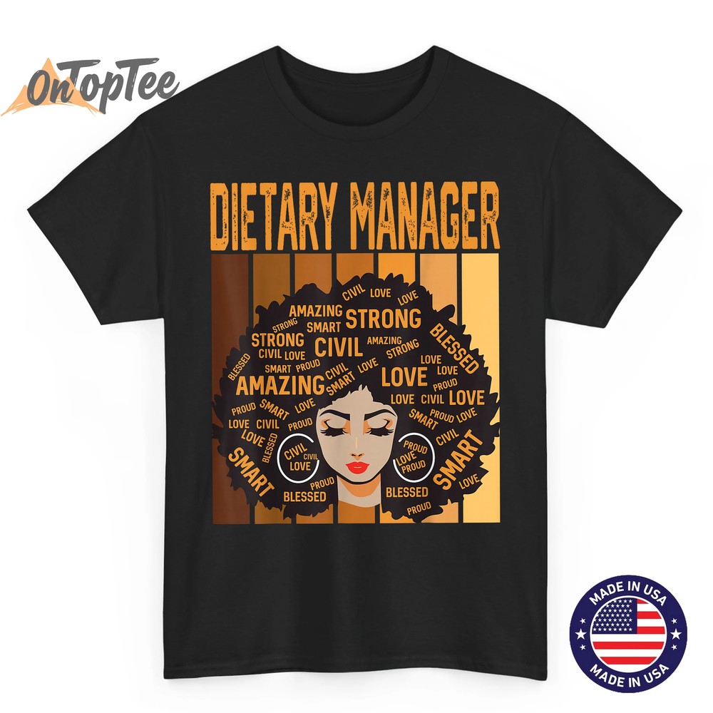 Dietary Manager Powerful Black History Month Black Pride T-Shirt Dietary Manager Powerful Black History Month Black Pride T-Shirt