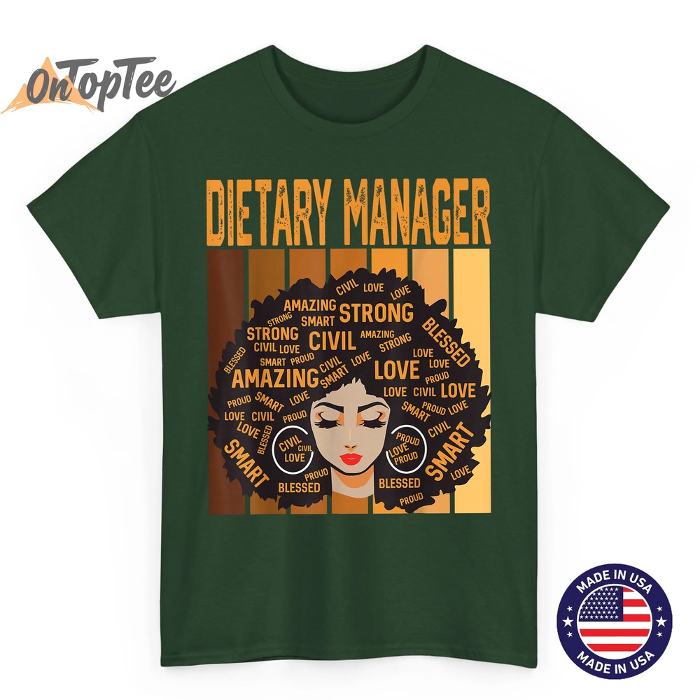Dietary Manager Powerful Black History Month Black Pride T-Shirt Dietary Manager Powerful Black History Month Black Pride T-Shirt