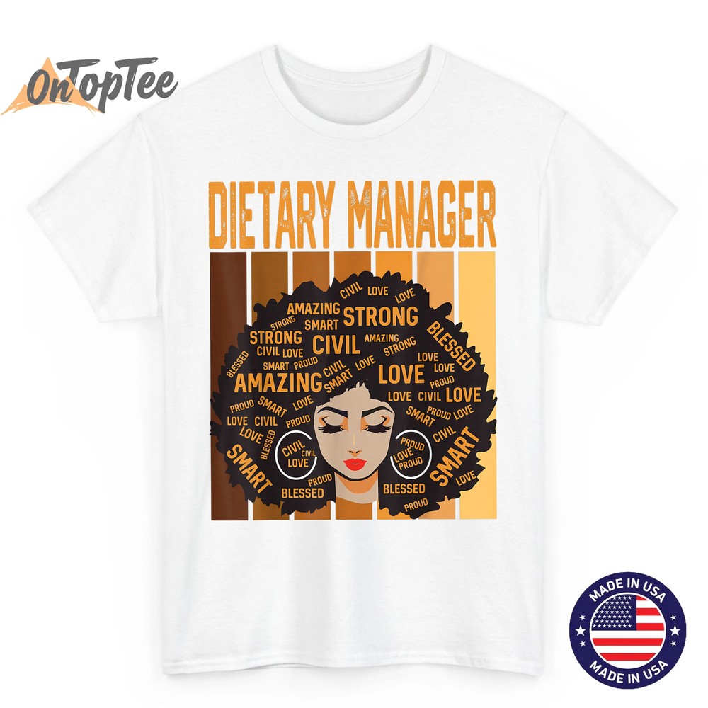 Dietary Manager Powerful Black History Month Black Pride T-Shirt Dietary Manager Powerful Black History Month Black Pride T-Shirt