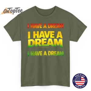 Dream Like King African American Black History Month T Shirt 03