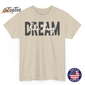 Dream Like King Premium Tri Blend T Shirt 02
