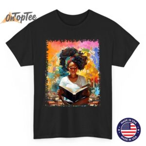 Educated Afro Girl Reading Book Lover Black History Month T-Shirt